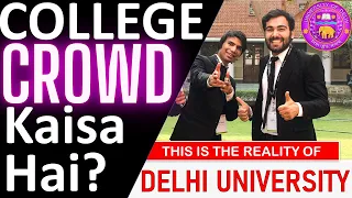 College Crowd Shocking Reality🔥 | Delhi University Crowd Kaisa Hai? | Most Famous College Questions