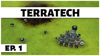 TerraTech - Ep. 1 - Back in the Game! -  Let's Play