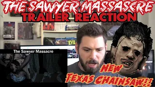 THE SAWYER MASSACRE Trailer Reaction! A Texas Chainsaw Massacre Fan Film! LEATHERFACE is BACK!
