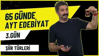 Şiir Türleri / 65 Günde AYT Edebiyat Kampı / 3.GÜN / RÜŞTÜ HOCA