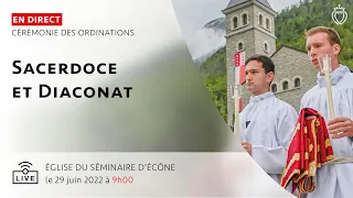 Ordination au Sacerdoce et au Diaconat - Écône - 29 juin 2022