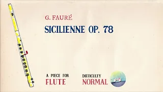 🎹 G. Fauré - Sicilienne Op. 78 [Piano Accompaniment] [Playback for Flute]🎹