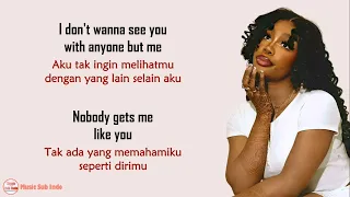 SZA - Nobody Gets Me | Lirik Terjemahan Indonesia