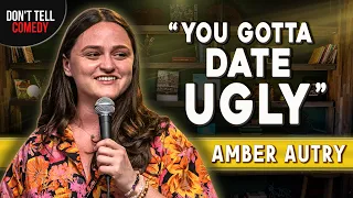 You Gotta Date Ugly | Amber Autry | Stand Up Comedy
