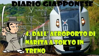4. Dall’ aeroporto di Narita a Tokyo in treno - Vlog