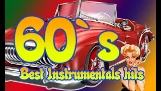 60`s !!!! Best HITS - Guitar Instrumental Version HIGH QUALITY AUDIO