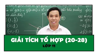 LỚP 11 | GIẢI TÍCH TỔ HỢP | BÀI 20 - BÀI 28 | THẦY MINH HIỂN |