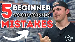 5 Mistakes Every New Woodworker Makes - And How to Fix Them
