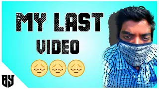 MY LAST VIDEO 😔||BY YOGESH TUTORIALS