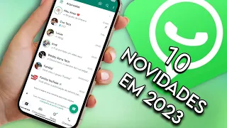 WhatsApp 2023 - 10 Novidades do Whasapp Que todo Usuário vai Receber