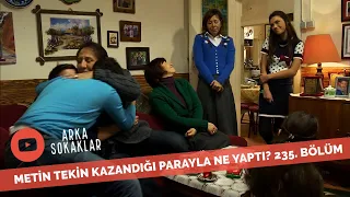 Metin Tekin Kazandığı Parayla Ne Yaptı 235. Bölüm