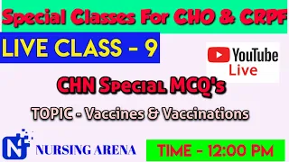 Live Class 9 || CHN special (Vaccination) || For CHO / CRPF