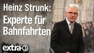 Experte für Bahnfahrten Heinz Strunk    | extra 3 | NDR