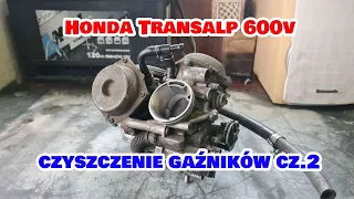 Cz.2 Honda Transalp 600v, czyszczenie gaźnikow.
