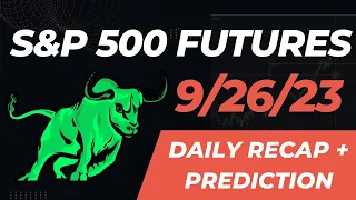 9/26/23: The ES Market Analysis: Cautiously Bullish Again Tomorrow