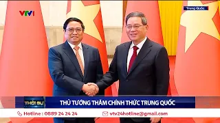 Thủ tướng Phạm Minh Chính thăm chính thức Trung Quốc | VTV24