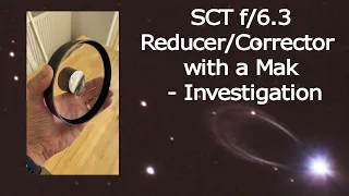 SCT Reducer Corrector with a Maksutov Telescope - Strange Artefact Investigation