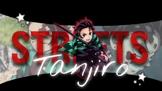 Tanjiro - 『Streets』 4K [AMV/EDIT] || Itz_Smagic