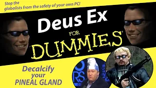 A Beginner's Guide to Deus Ex (2000)