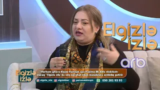 Rəmişin qızından eksklüziv açıqlamalar - Atamın varisi mənəm - Elgizlə izlə