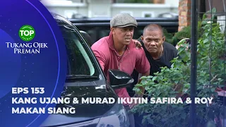 ROY KETERLALUAN! BIKIN KANG MURAD EMOSI? - TUKANG OJEK PREMAN EPS 153