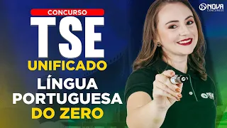 Concurso TSE UNIFICADO 2024 Língua Portuguesa do Zero