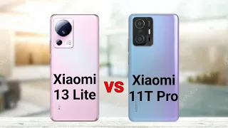 Xiaomi 13 Lite vs Xiaomi 11T Pro