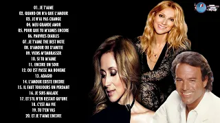 Celine Dion,Julio Iglesias,Lara Fabian || Les Meilleures Chansons Francaise Album ✔✔✔