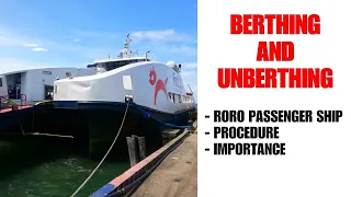 RORO PASSENGER SHIP BERTHING AND UNBERTHING OPERATIONS