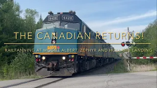 (The Canadian Train Returns) Railfanning at Mount Albert, Zephyr and Holland Landing