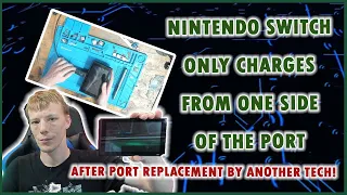 Nintendo Switch Only Charges One Side Of The Port After Replacement - Diagnosis And Repair