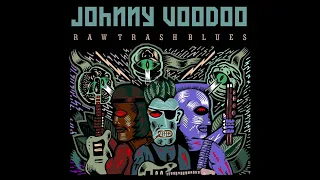 Johnny Voodoo   Raw Trash Blues 2