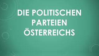 Die politischen Parteien Österreichs einfach und kurz erklärt