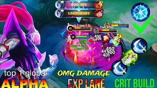 ALPHA ONE SHOT BUILD ! EXP LANE GAMEPLAY ! ALPHA TOP 1 GLOBAL EXP