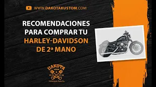 Recomendaciones para comprar tu Harley-Davidson de 2ª mano - Dakota Kustom