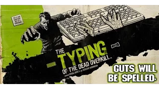 The Typing of The Dead: Overkill - Full Playthrough/Walkthrough - PC HD rail shooter