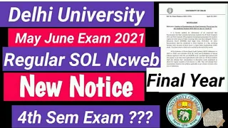 sol ! ncweb ! regular! New notification for delhi university exam may June 2021 ! date sheet of du