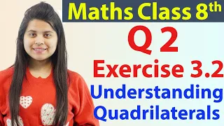 Question 2 - Ex 3.2 - Understanding Quadrilaterals - NCERT Maths Class 8th - Ch 3