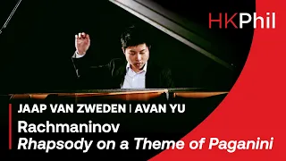 RACHMANINOV Rhapsody on a Theme of Paganini: Variation 24 - HK Phil/ Jaap van Zweden (2021)