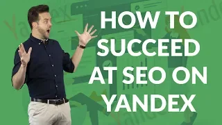 How to succeed at SEO on Yandex | Need-to-know