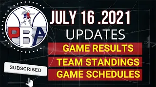 2021 PBA Philippine Cup UPDATE JULY 16 2021 | SCORE RESULTS | TEAM STANDINGS | GAME SCHEDULES