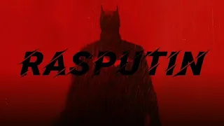 The Batman  •  Rasputin