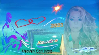 Sandra - Heaven Can Wait  '2023'remix.