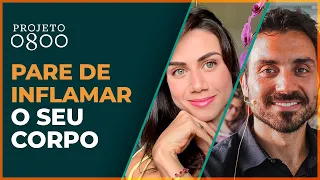 5 alimentos que inflamam o corpo | com Dani Sabino