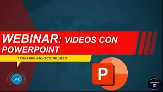 Webinar: Videos con Power Point