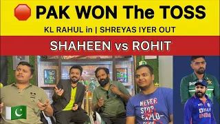 PAK WON The TOSS 🛑 | Rahul is Playing | Rohit vs Shaheen again | IND vs PAK Pakistan Reaction