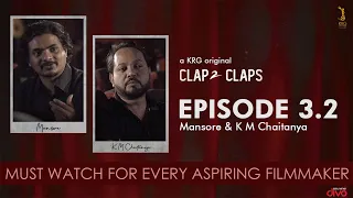 Clap 2 Claps - E3.2 ft.Mansore & K M Chaitanya - a KRG Original