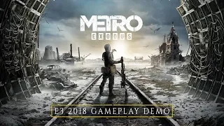 Metro Exodus - E3 2018 4K Gameplay Demo [EU]