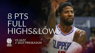 Paul George 8 pts Full Highs&Lows vs Jazz 2023 Preseason