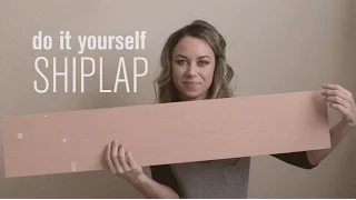 DIY SHIPLAP TUTORIAL: How to plank your walls the easy & inexpensive way!